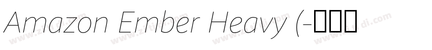 Amazon Ember Heavy (字体转换